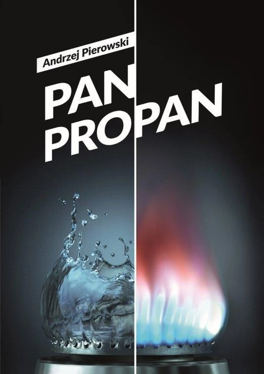Okładka książki Pan Propan — Andrzej Pierowski